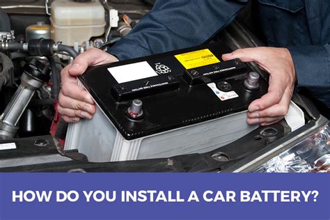 How Do You Install A Car Battery? - Step-By-Step Guide