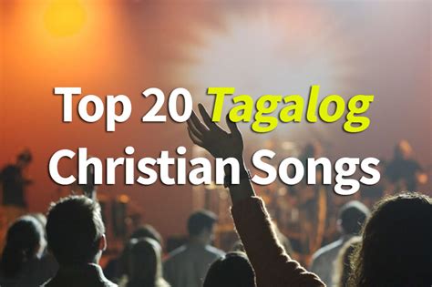 Top 20 Tagalog Christian Songs — SDA Journal