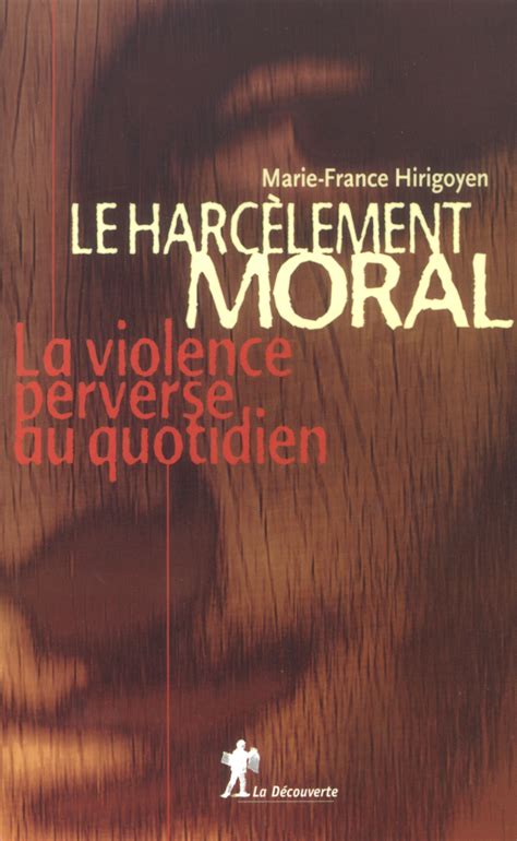 LE HARCELEMENT MORAL HIRIGOYEN PDF