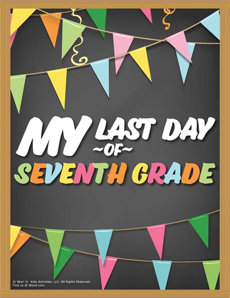 Last Day of 7th Grade Sign - Chalkboard | Woo! Jr. Kids Activities ...