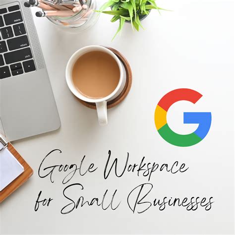 Google For Small Businesses - Google Workspace - Virtual Roots