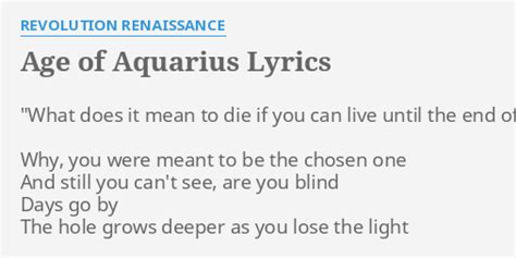 "AGE OF AQUARIUS" LYRICS by REVOLUTION RENAISSANCE: "What does it mean...