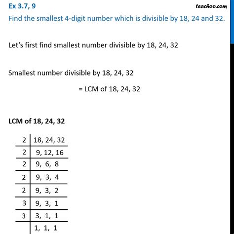 Ex 3.7, 9 - Find smallest 4-digit number which is divisible by 18, 24