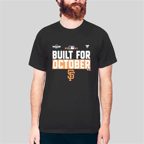 Giants Staff Merch Sf Giants Built For October Shirt | Hotter Tees