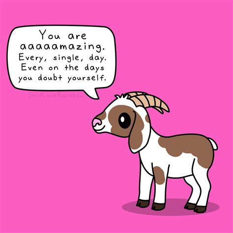 Cute Goat in 2023 | Cute inspirational quotes, Happy words, Cute love quotes