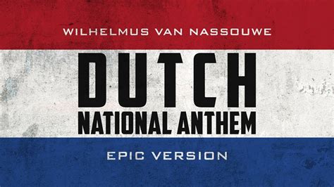 Dutch National Anthem - Wilhelmus van Nassouwe | Epic Version - YouTube