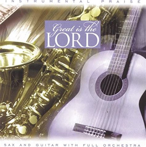 Various Artists - Instrumental Praise Series: Great Is the Lord Album Reviews, Songs & More ...