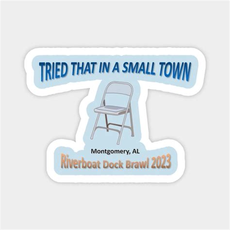 Montgomery Riverboat Brawl 2023 - Riverboat Fight - Magnet | TeePublic