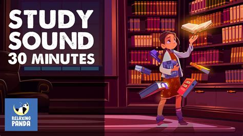 Study Sound | 30 Minutes - YouTube