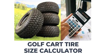 Golf Cart Tire Size Calculator