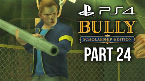 Bully PS4 Gameplay Walkthrough Part 24 - EXPELLED FROM SCHOOL - YouTube