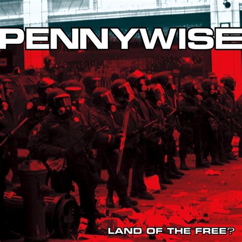 Pennywise - Land of the Free? Lyrics and Tracklist | Genius