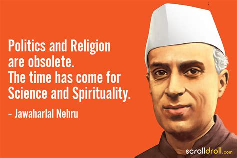 20 Best Jawaharlal Nehru Quotes About His Vision of India