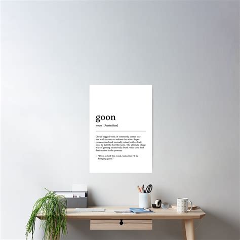 "Goon | Funny Australian slang, phrase and humor definition" Poster by Magicmango-05 | Redbubble