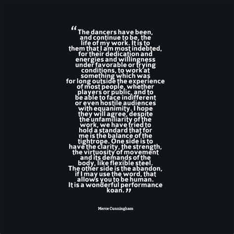 Merce Cunningham Quotes. QuotesGram