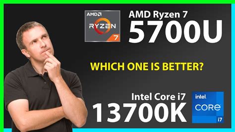 AMD Ryzen 7 5700U vs INTEL Core i7 13700K Technical Comparison - YouTube