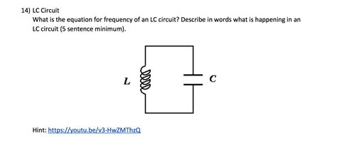 LC Circuit What Is The Equation For Frequency Of A... | Chegg.com