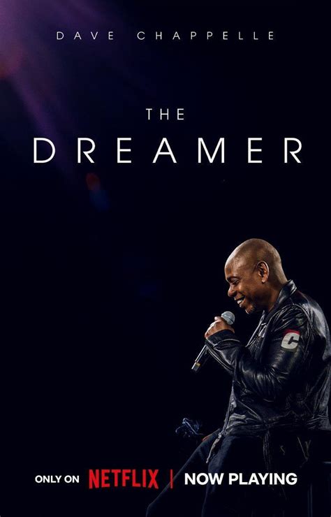 Dave Chappelle: The Dreamer (2023) - FilmAffinity