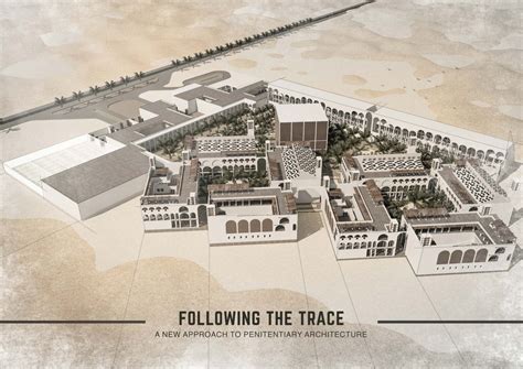 Following The Trace “A New Approach To Penitentiary Architecture ...