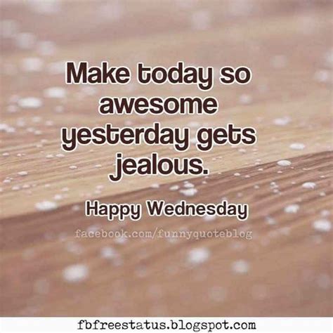 Top 23 happy Wednesday Quotes - SO LIFE QUOTES | Happy wednesday quotes, Wednesday morning ...