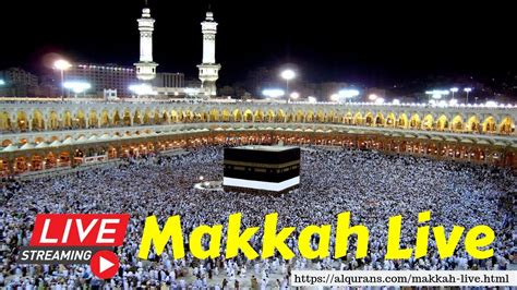 Makkah Live TV Online Streaming 24 Hours | AlQurans