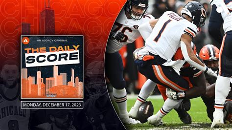 The Daily Score | Bears fall 20-17 to Browns after failed Hail Mary ...