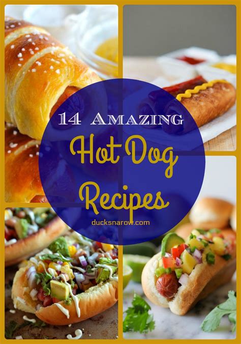 14 Amazing Hot Dog Recipes That Will Absolutely Rock Your World - 2024 ...