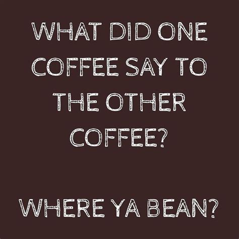 Coffee talk #coffeegreetings #whereyabean #coffeequote | Coffee talk, Coffee quotes, Coffee puns