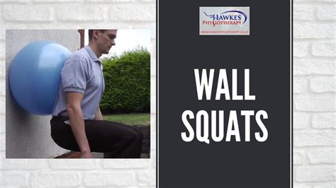 Wall Squats - Hawkes Physiotherapy