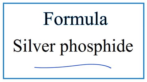 How to Write the Formula for Silver phosphide - YouTube