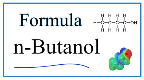 Molecular and Structural Formula for n-Butanol (1-Butanol) - YouTube