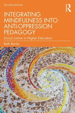 [PDF] Integrating Mindfulness into Anti-Oppression Pedagogy de Beth Berila libro electrónico ...