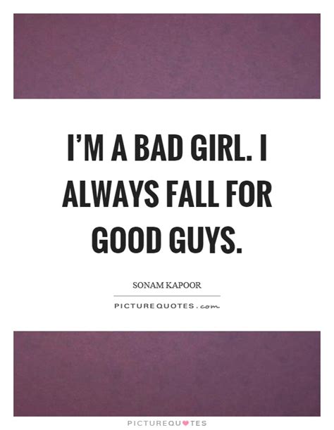 Bad Girl Quotes | Bad Girl Sayings | Bad Girl Picture Quotes