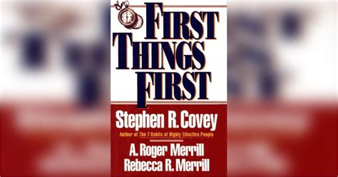 First Things First Steven Covey PDF | Covey - Summary