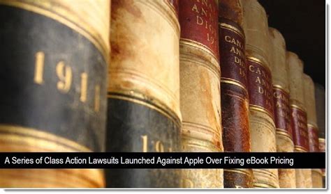 The Grand eBook Conspiracy: Class Action Efforts Launched against Apple - Patently Apple