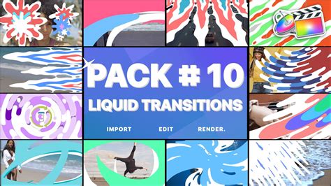 Liquid Transitions | FCPX | Templates & Themes ~ Creative Market