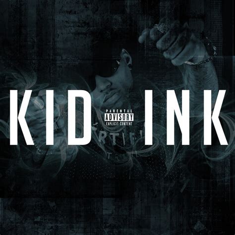 Kid Ink - Album by Kid Ink | Spotify