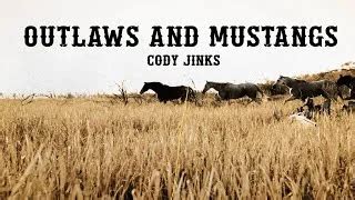 CODY JINKS feat MUSTANGS - Outlaws Chords and Tabs for Guitar and Piano ...