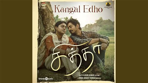 Kangal Edho (From "Chithha") - YouTube Music