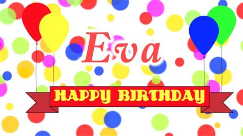 Happy Birthday Eva Song - YouTube