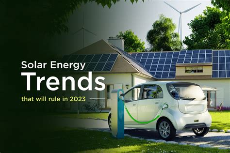 Solar Energy Trends That Will Rule in 2023 – Beyond Solar