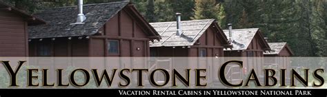 Yellowstone National Park Cabins