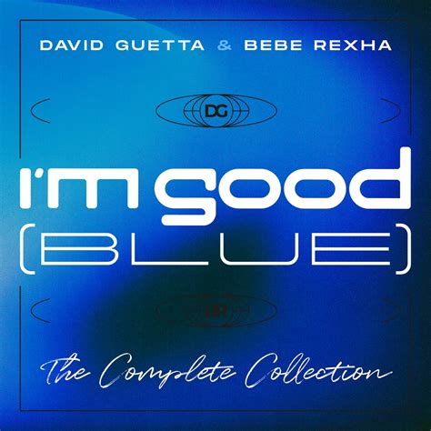 ‎I’m Good (Blue) [The Complete Collection] - Single - Album by David ...