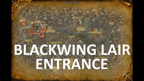 Blackwing Lair Vanilla Entrance Location - YouTube