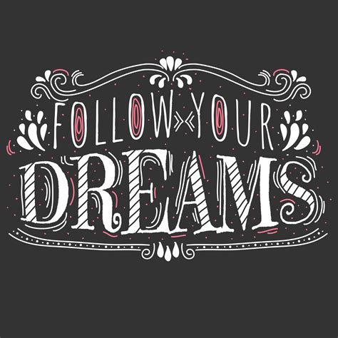 Follow Your Dreams Typography Vector 181837 Vector Art at Vecteezy