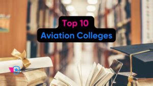 Top 10 Aviation Colleges in the U.S - Pilot Institute