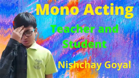 Mono acting | Teacher and Student - YouTube