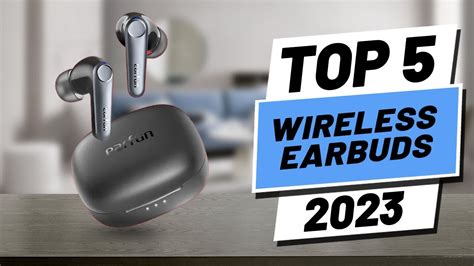 Top 5 BEST True Wireless Earbuds of [2023] - YouTube