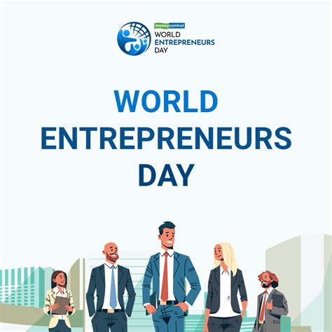 World Entrepreneurs Day 2022