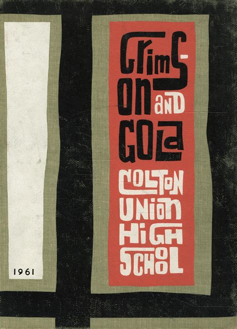 1961 yearbook from Colton High School from Colton, California